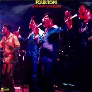 Four Tops - Live & In Concert