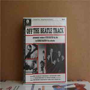 George Martin & His Orchestra - Off The Beatle Track