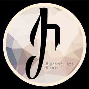 Hipnotic Jazz - Masks