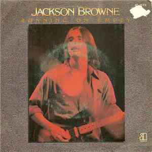 Jackson Browne - Running On Empty