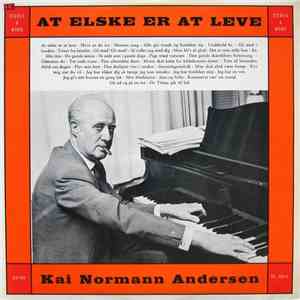 Kai Normann Andersen - At Elske Er At Leve