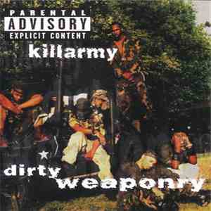Killarmy - Dirty Weaponry