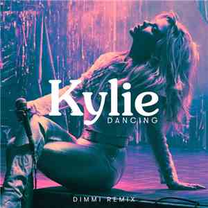 Kylie - Dancing (DIMMI Remix)