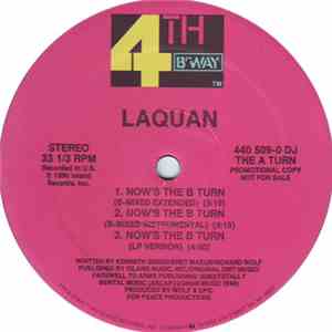 Laquan - Now's The B-Turn