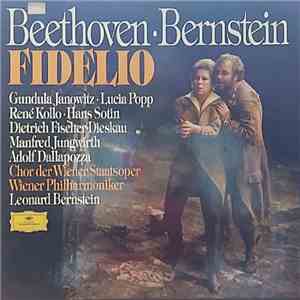 Ludwig van Beethoven, Leonard Bernstein, Gundula Janowitz, Lucia Popp, René Kollo, Hans Sotin, Dietrich Fischer-Dieskau, Manfred Jungwirth, Adolf Dallapozza - Fidelio
