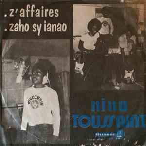 Nino Toussaint - Z'affaires / Zaho Sy Ianao