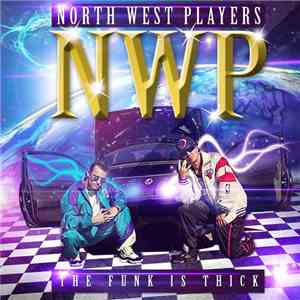 Northwest Players - The Funk Is Thick