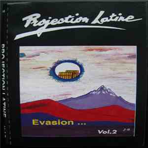 Projection Latine - Évasion (Vol. 2)
