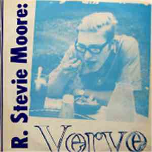R. Stevie Moore - Verve