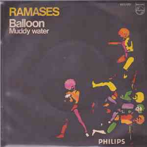 Ramases - Balloon / Muddy Water