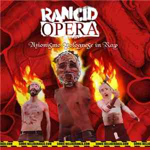 Rancid Opera - Azionismo Bolognese In Rap
