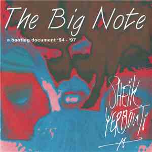 Sheik Yerbouti - The Big Note - A Bootleg Document ‘94 - ‘97