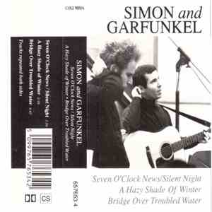 Simon And Garfunkel - Seven O'Clock News / Silent Night / A Hazy Shade Of W ...
