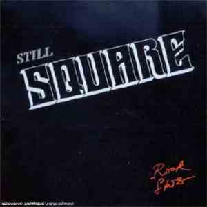 Still Square - Rock Stars