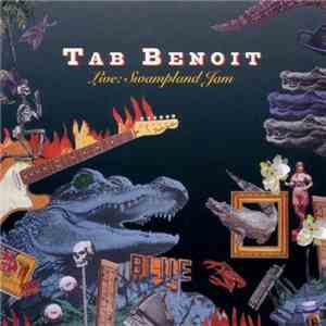 Tab Benoit - Live: Swampland Jam