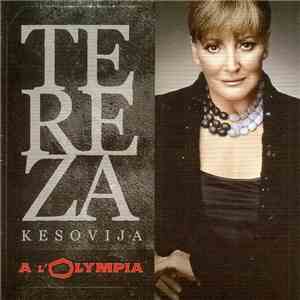 Tereza Kesovija - A L'Olympia