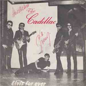 The Cadillac - Elvis For Ever / Walk Away