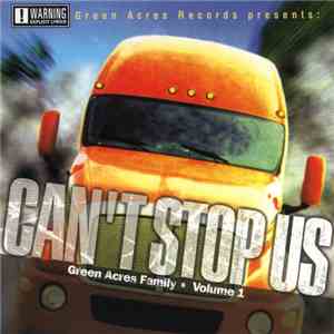 Various - Can't Stop Us - Green Acres Family Volume 1