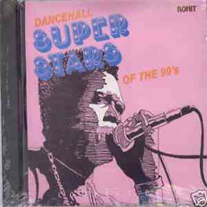 Various - Dancehall Super Stars Of The 90's