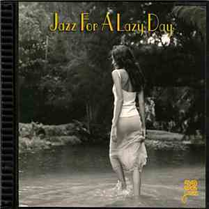 Various - Jazz For A Lazy Day