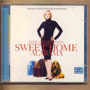 Various - Sweet Home Alabama (Original Motion Picture Soundtrack)
