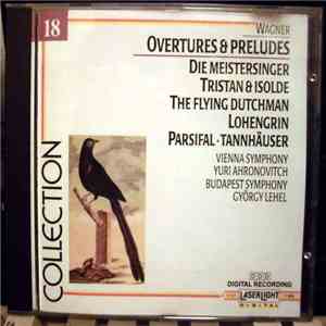 Wagner / Yuri Ahronovitch / Vienna Symphony / György Lehel / Budapest Symph ...
