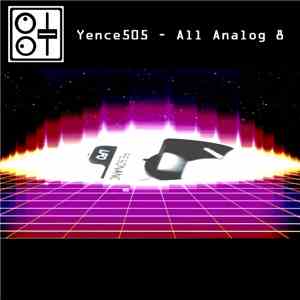 Yence505 - All Analog 8