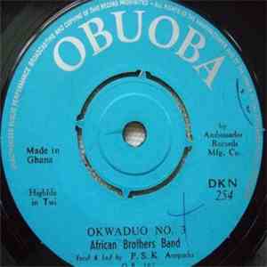 African Brothers Band - Okwaduo No. 3 / Abusua Nnye Asafo