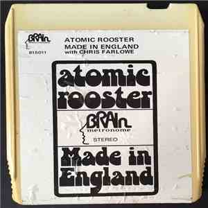 Atomic Rooster With Chris Farlowe - Made In England