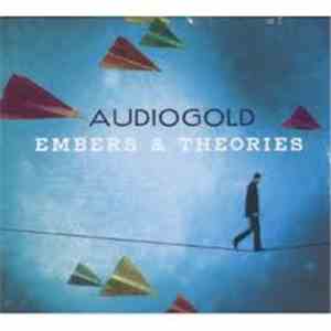 Audiogold - Embers & Theories