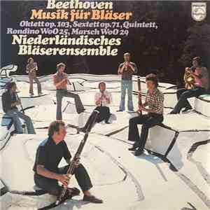 Beethoven - Netherlands Wind Ensemble - Wind Music: Octet Op. 103 / Sextet  ...