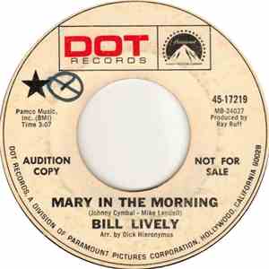 Bill Lively - Mary In The Morning
