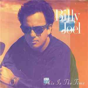 Billy Joel - This Is The Time