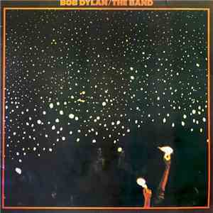 Bob Dylan / The Band - Before The Flood