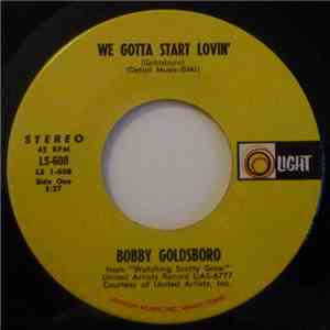 Bobby Goldsboro, Jimmy Durante - We Gotta Start Lovin' / One Of These Days