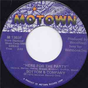 Bottom & Company - Here For The Party / Ticket To The Moon