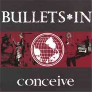 BulletsIn - Conceive