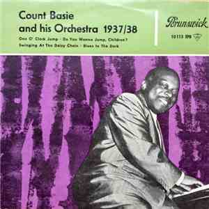 Count Basie Orchestra - Count Basie and his Orchestra 1937/38