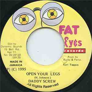 Daddy Screw - Open Your Legs