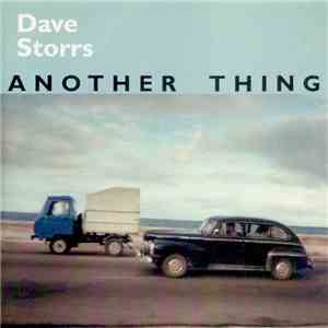 Dave Storrs - Another Thing