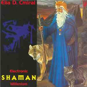 Elia D. Cmiral - Shaman