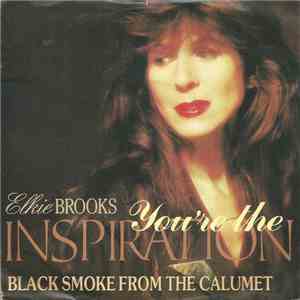 Elkie Brooks - You're The Inspiration / Black Smoke From The Camulet