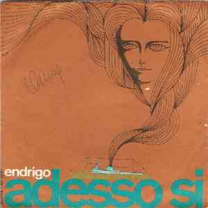 Endrigo - Adesso Sì