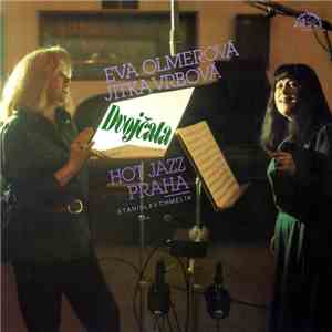 Eva Olmerová, Jitka Vrbová, Hot Jazz Praha - Dvojčata