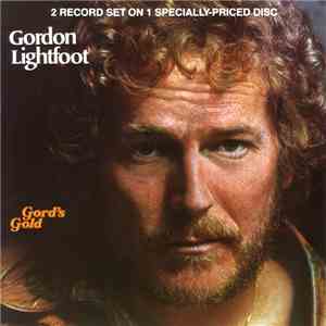 Gordon Lightfoot - Gord's Gold