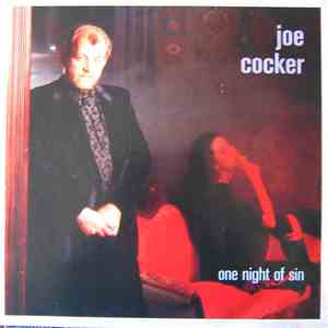 Joe Cocker - One Night Of Sin