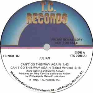 Julian  - Can't Go This Way Again