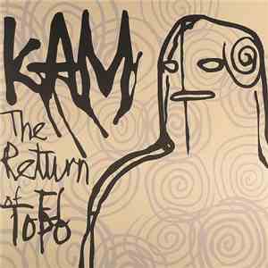 Kam - The Return Of El Topo