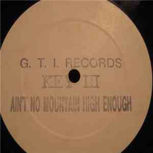 Key III Featuring Belinda Key - Ain't No Mountain High Enough