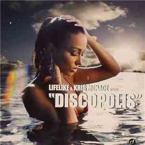 Lifelike & Kris Menace - Discopolis